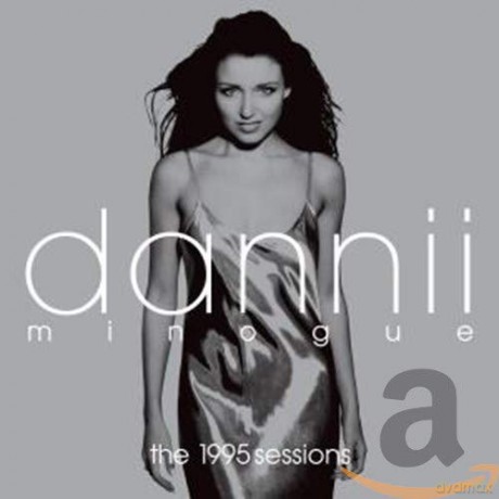Dannii Minogue: 1995 Sessions [CD]