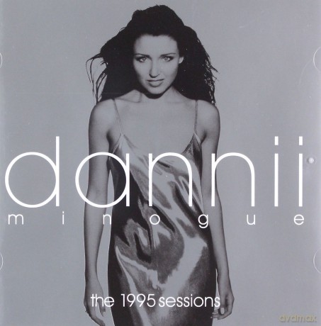 Dannii Minogue: 1995 Sessions [CD]