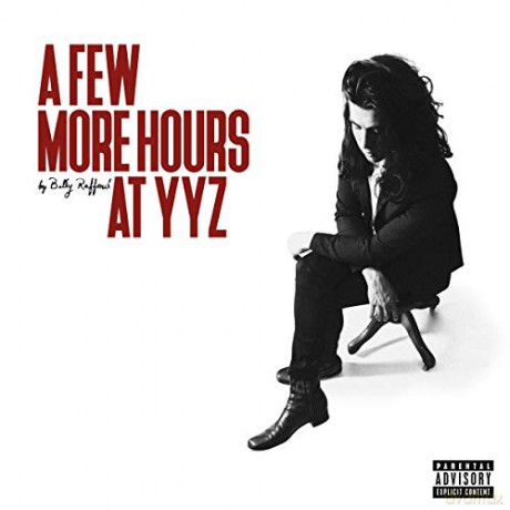 Billy Raffoul: A Few More Hours At Yyz [Winyl]