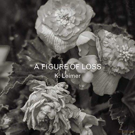 K.Leimer: A Figure Of Loss [CD]