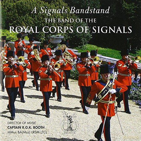 Royal Corps Of Signals: A SignalS Bandstand [CD]