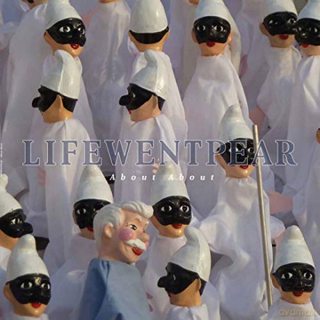 Lifewentpear: About About [CD]