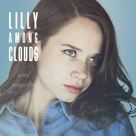 Lilly Among Clouds: Aerial Perspective [CD]