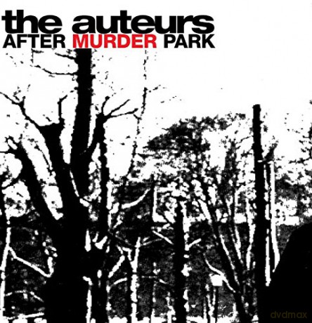 Auteurs: After Murder Park - Expanded Edition [2CD]