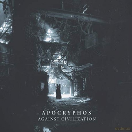 Apocryphos: Against Civilization [CD]