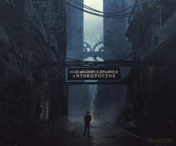 Dead Melodies: Anthropocene [CD]