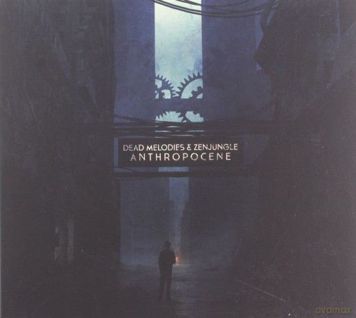 Dead Melodies: Anthropocene [CD]