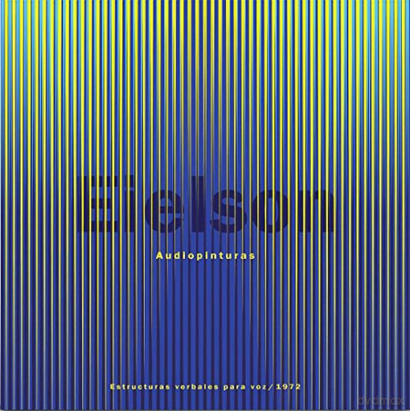 Jorge Eduardo Eielson: Audiopinturas: Estructuras Verbales Para Voz (1972) [Winyl]