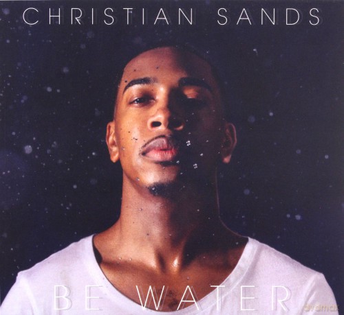 Christian Sands: Be Water [CD]