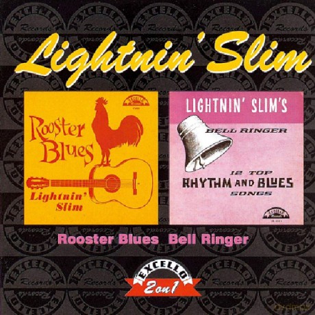 Lightnin Slim: Bell Ringer/Rooster [CD]