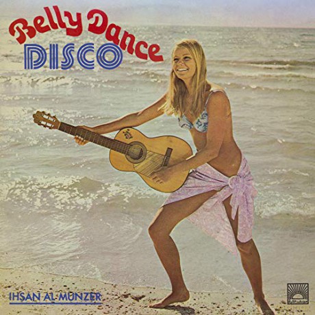 Ihsan Al-Munzer: Belly Dance Disco [2xWinyl]