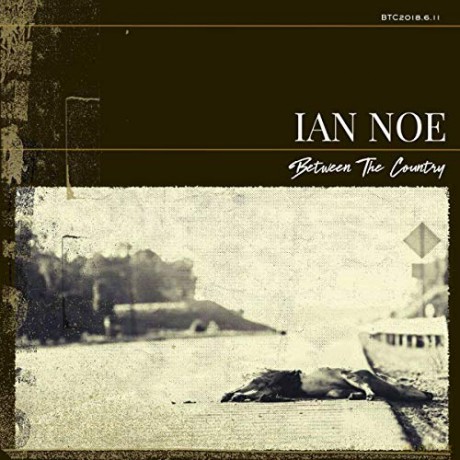 Ian Noe: Between The Country [Winyl]