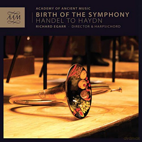 Egarracademy Of Ancient: Birth Of The Symphony Handel To Haydn [CD]