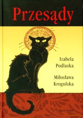 Przesądy (twarda) - Izabela Podlaska, Miłosława Krogulska [KSIĄŻKA]