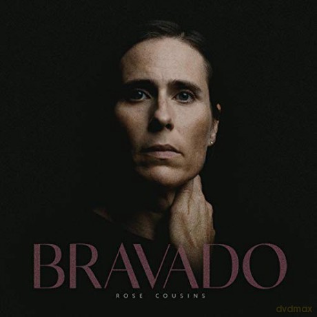 Rose Cousins: Bravado [Winyl]