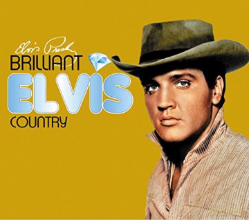 Elvis Presley: Brilliant Elvis Country [2CD]