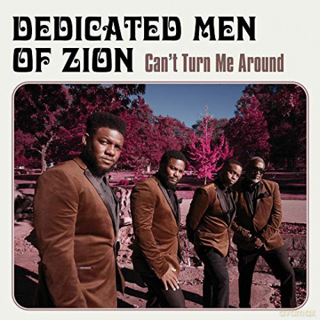 Dedicated Men Of Zion: Cant Turn Me Around [CD]