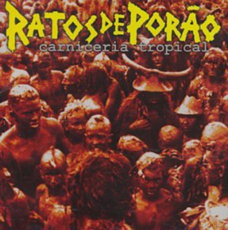 Ratos De Porao: Carniceria Tropical [CD]