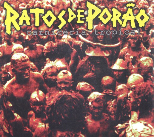 Ratos De Porao: Carniceria Tropical [CD]