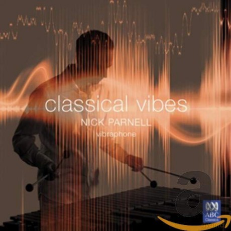 Nick Parnell: Chopin - Satie - Massenet - Works On Vibraphone [CD]