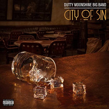 Dutty Moonshine: City Of Sin [CD]