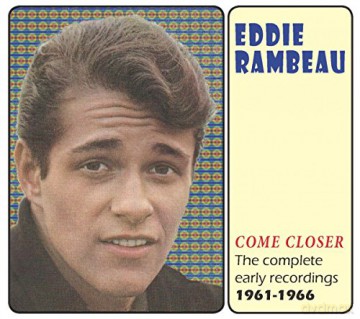 Eddie Rambeau: Come Closer The Complete Early Recordings 19611966 [CD]