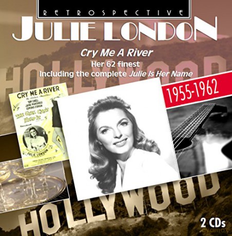 Julie London: Cry Me A River [2CD]