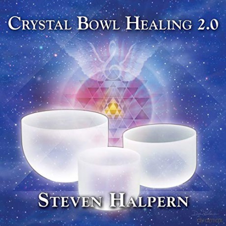Steven Halpern: Crystal Bowl Healing 2.0 [CD]