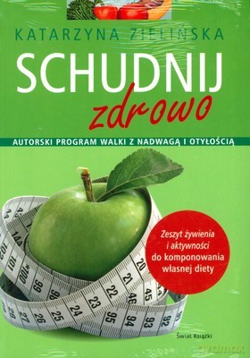 Schudnij Zdrowo (twarda) - Katarzyna Zielińska [KSIĄŻKA]