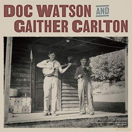 Doc Watson And Gaither Carlton: Doc Watson And Gaither Carlton [CD]