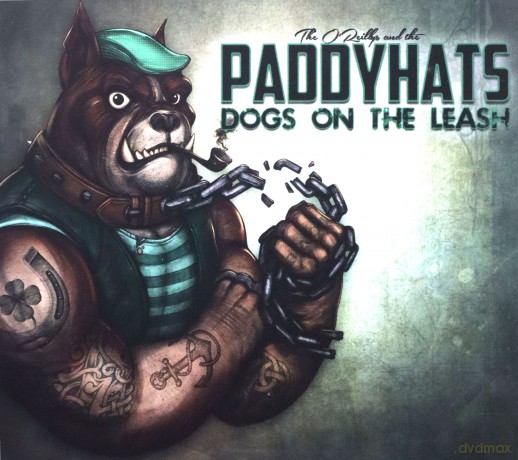 The O'Reillys And The Paddyhats: Dogs On The Leash (digipack) [CD]