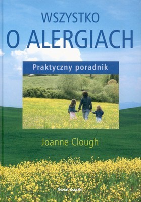 Wszystko O Alergiach (twarda) - Joanne Clough [KSIĄŻKA]