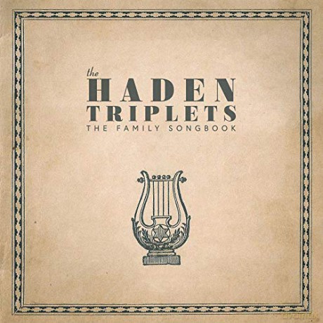 Haden Triplets: Family Songbook [Winyl]