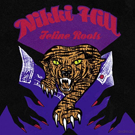 Nikki Hill: Feline Roots [Winyl]
