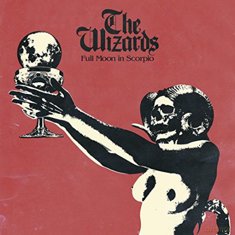 Wizards: Full Moon In Scorpio [CD]