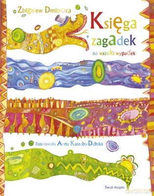 Księga Zagadek Na Wszelki Wypadek (twarda) - Zbigniew Dmitroca [KSIĄŻKA]