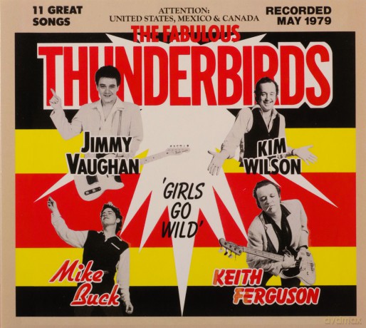 Fabulous Thunderbirds: Girls Go Wild [CD]