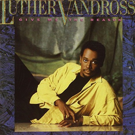 Luther Vandross: Give Me The Reason [CD]