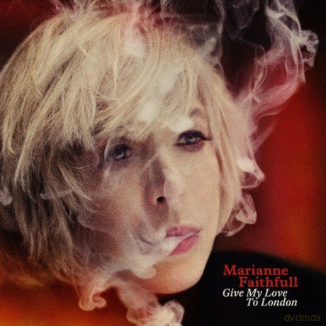 Marianne Faithfull: Give My Love To London [CD]