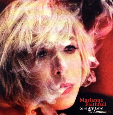 Marianne Faithfull: Give My Love To London [CD]