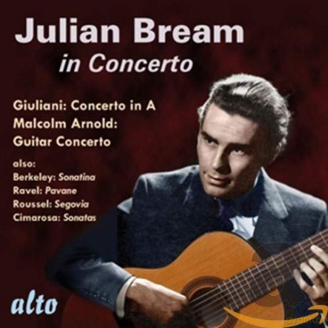 Julian Bream: Guitar Concertos & More: Giuliani / Arnold / Berkeley Sonatina / Cimarosa / Roussel [CD]