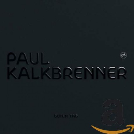 Paul Kalkbrenner: Guten Tag [CD]
