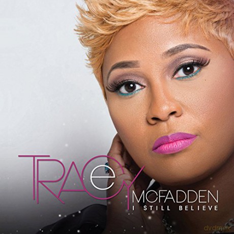 Tracey Mcfadden: I Still Believe [CD]
