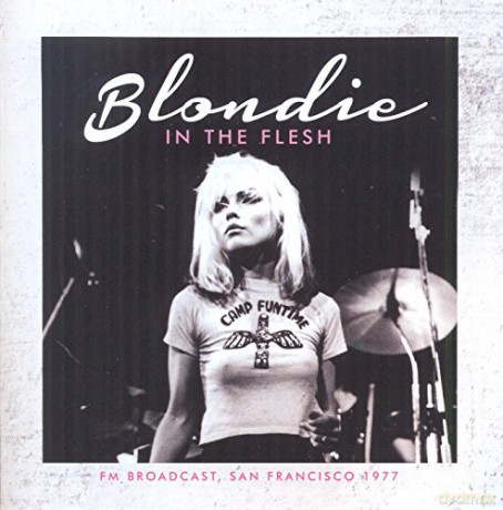 Blondie: In The Flesh [CD]