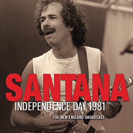 Santana: Independence Day 1981 [CD]