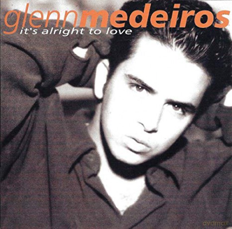 Glenn Medeiros: Its Alright To Love [CD]