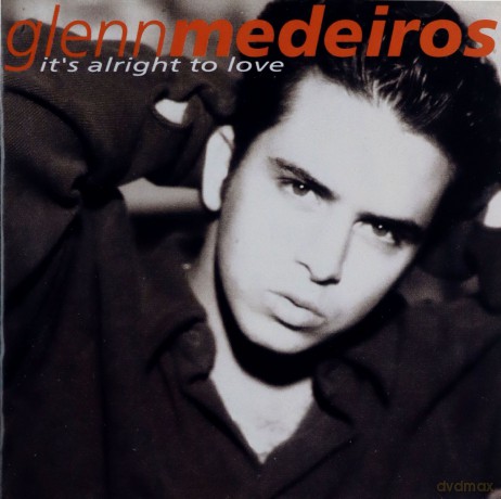Glenn Medeiros: Its Alright To Love [CD]