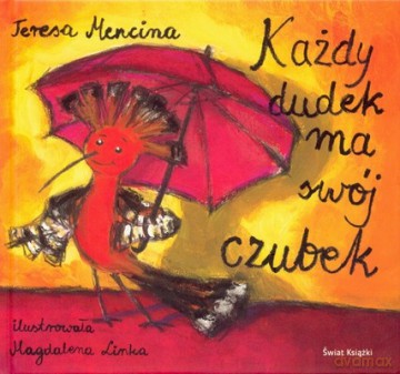 Każdy Dudek Ma Swój Czubek (twarda) - Teresa Mencina [KSIĄŻKA]