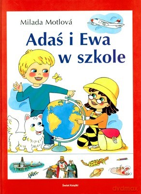 Adaś I Ewa W Szkole - Milada Motlova [KSIĄŻKA]