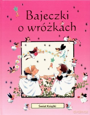 Bajeczki O Wróżkach (twarda) - Opracowanie Zbiorowe [KSIĄŻKA]